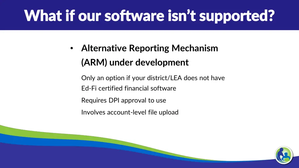 what if our software isn t supported what