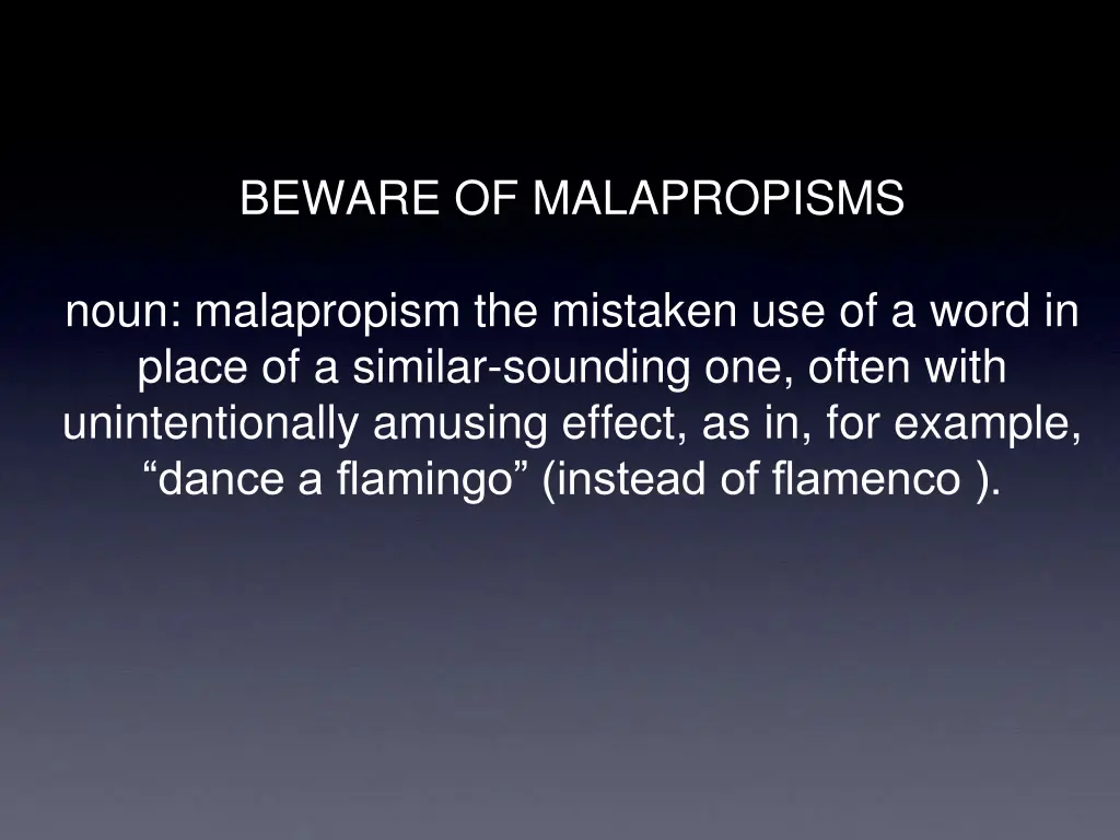 beware of malapropisms 1