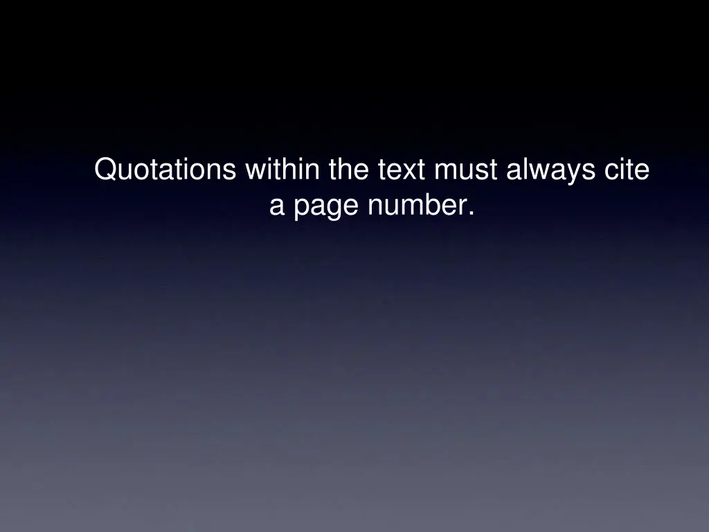 quotations within the text must always cite