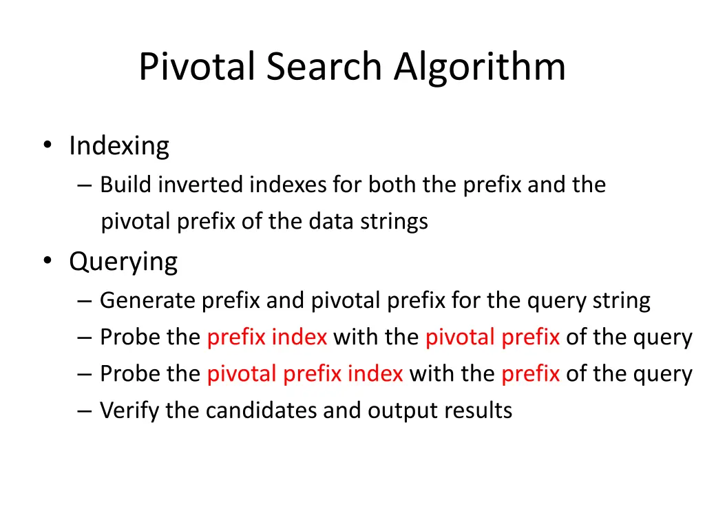 pivotal search algorithm