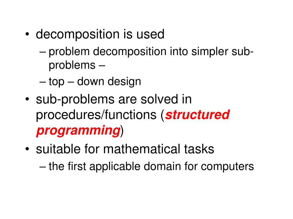 decomposition is used problem decomposition into