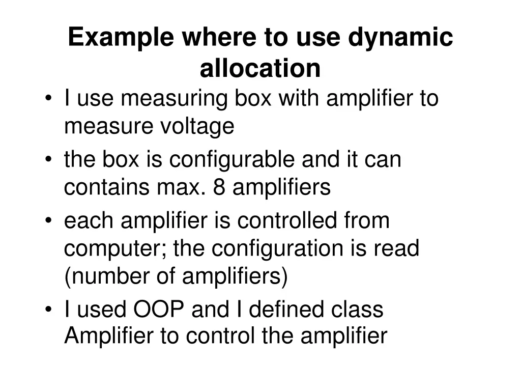 example where to use dynamic allocation