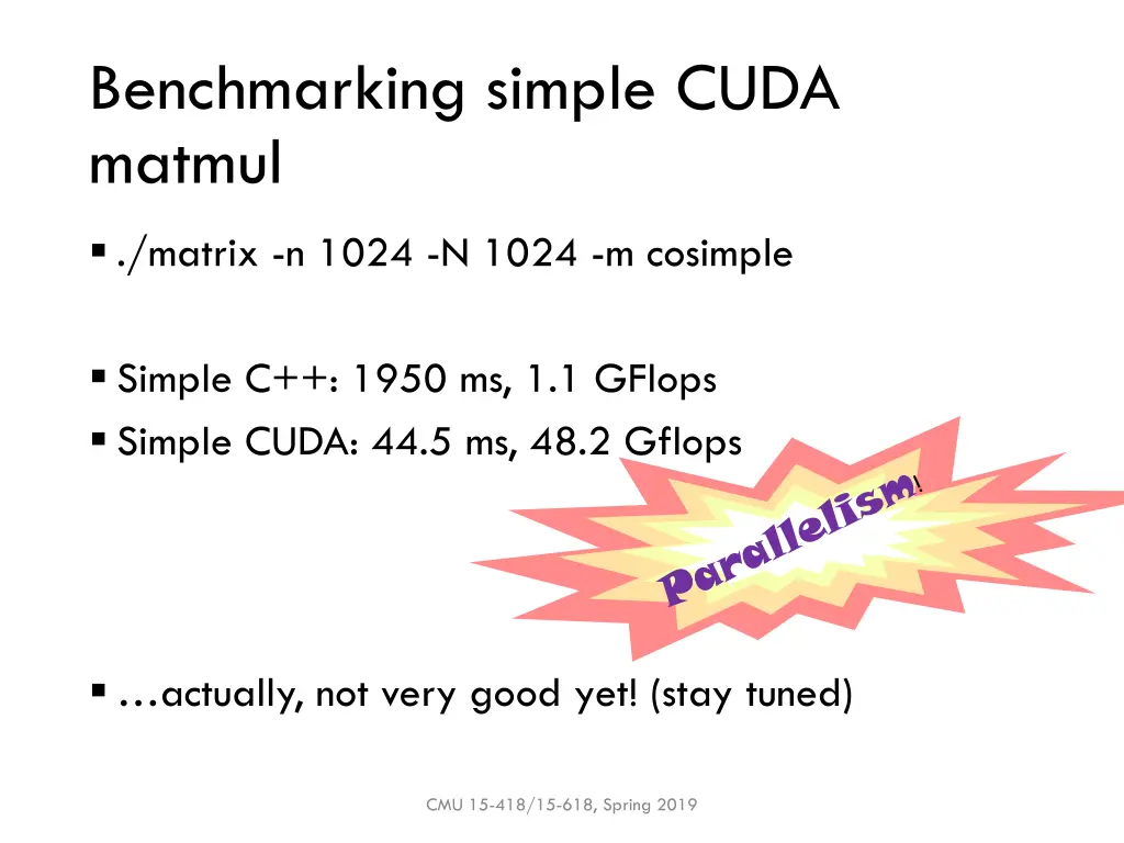 benchmarking simple cuda matmul