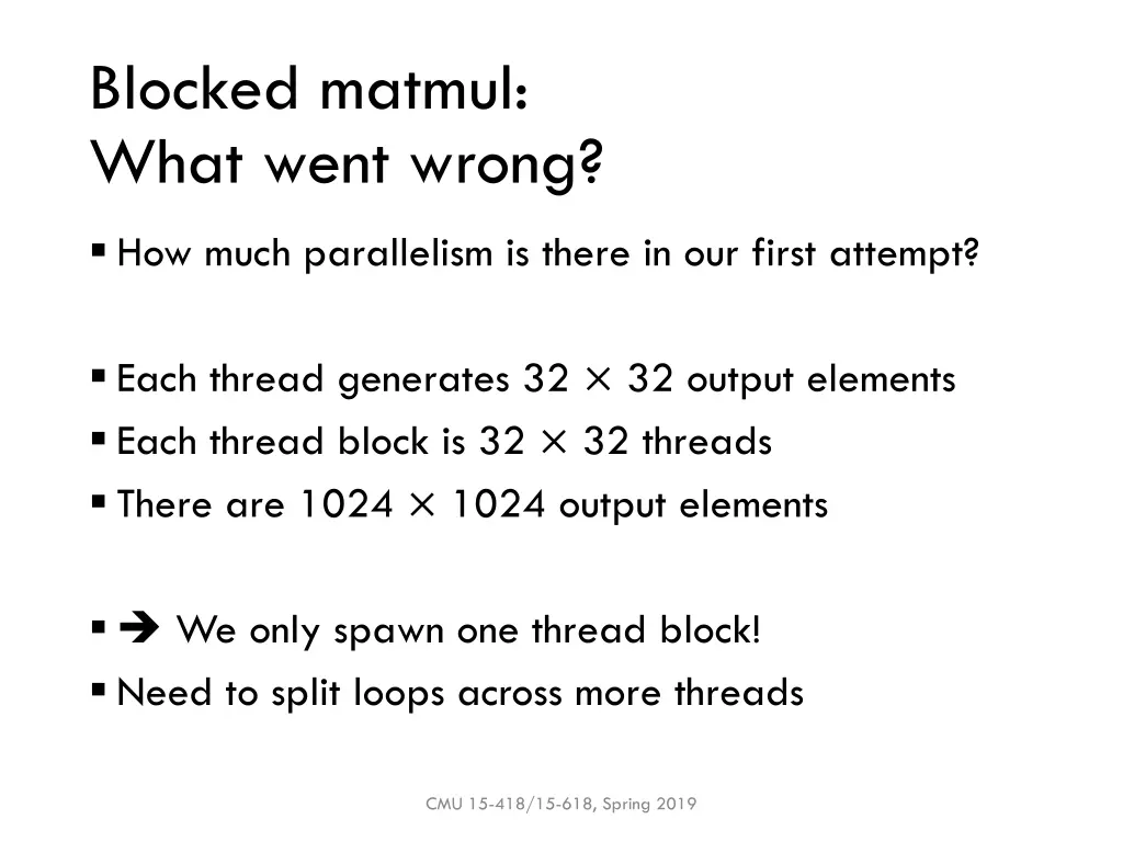 blocked matmul what went wrong