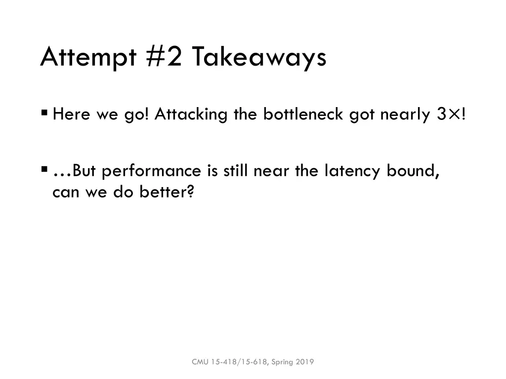 attempt 2 takeaways