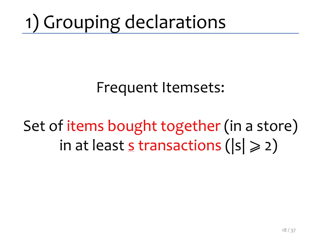1 grouping declarations 2