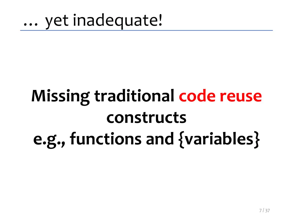 yet inadequate
