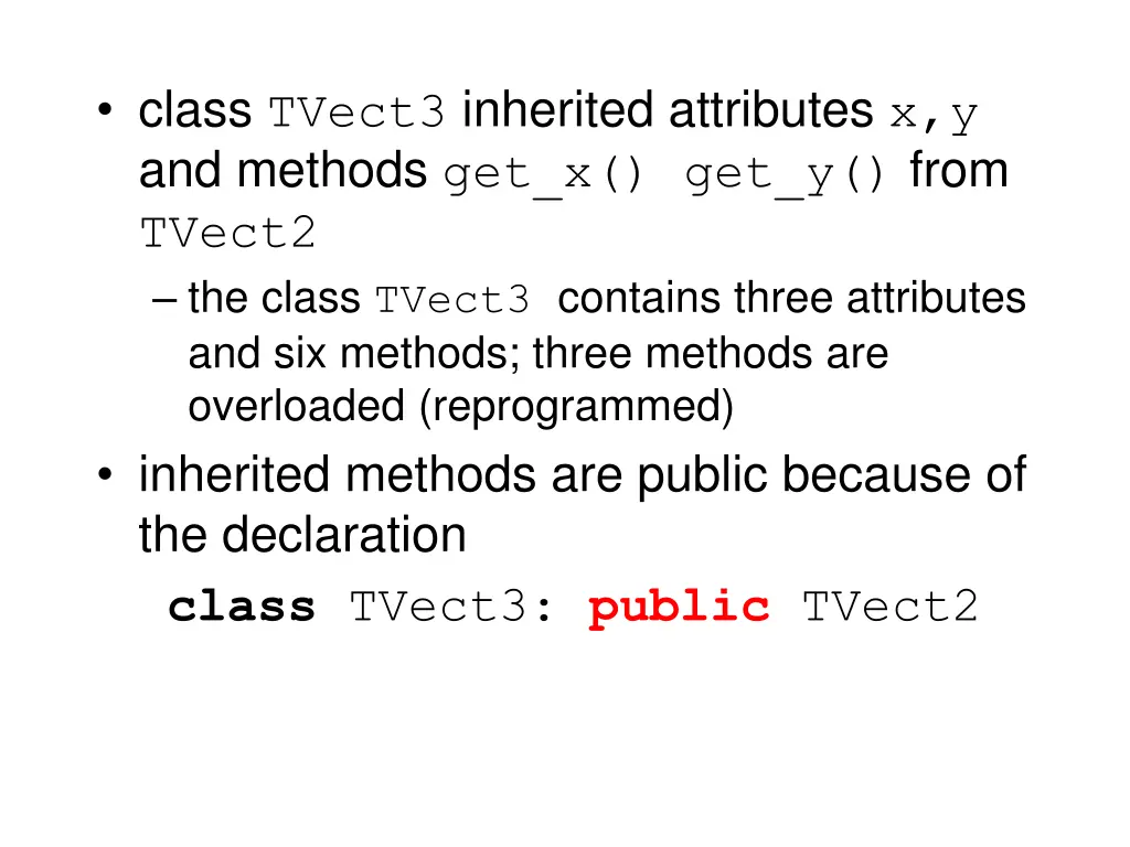 class tvect3 inherited attributes x y and methods