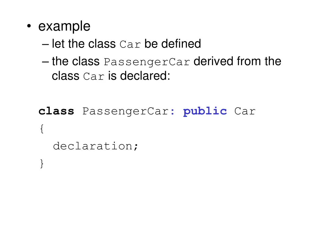 example let the class car be defined the class