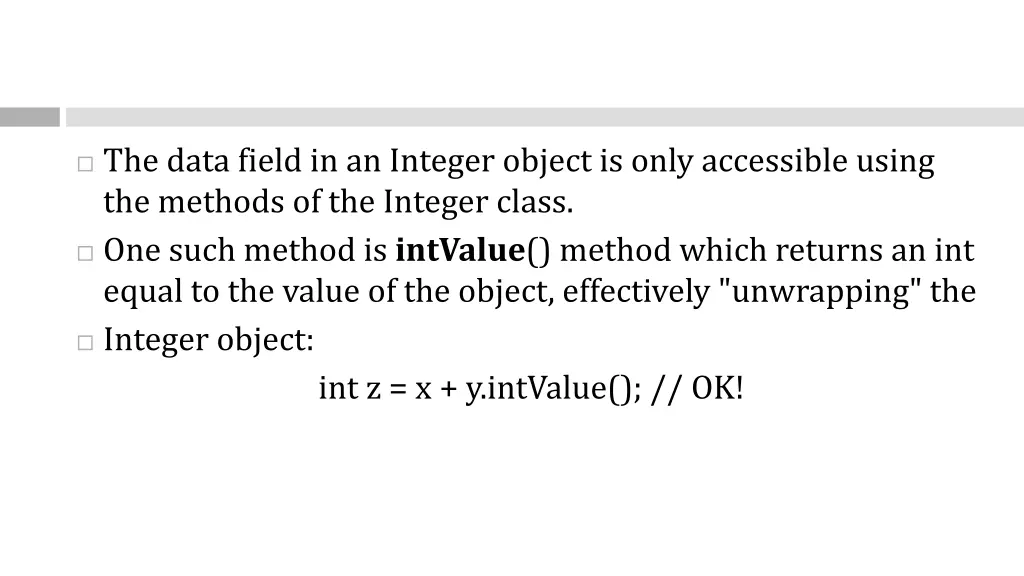 the data field in an integer object is only