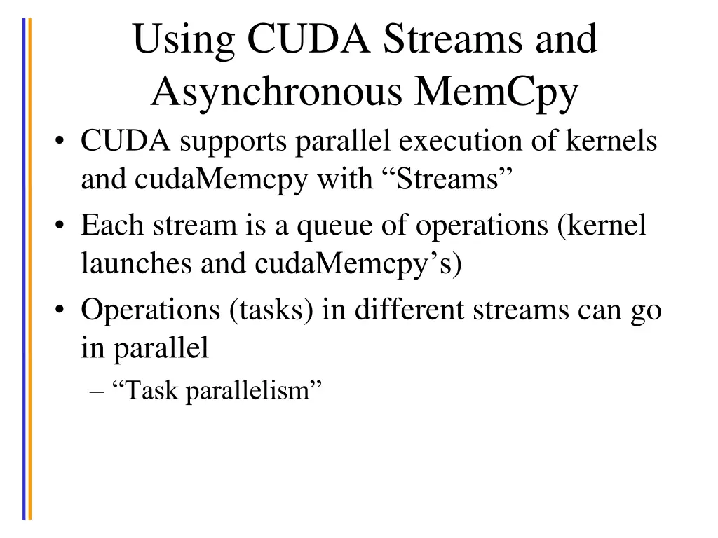 using cuda streams and asynchronous memcpy cuda