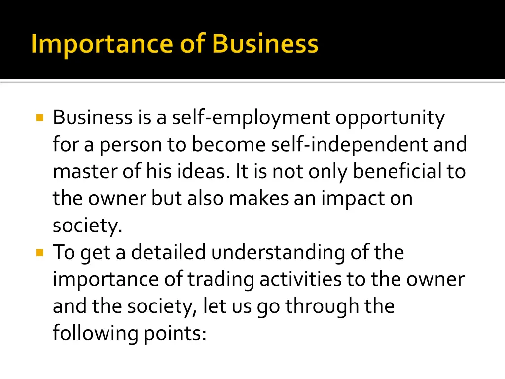 business is a self employment opportunity