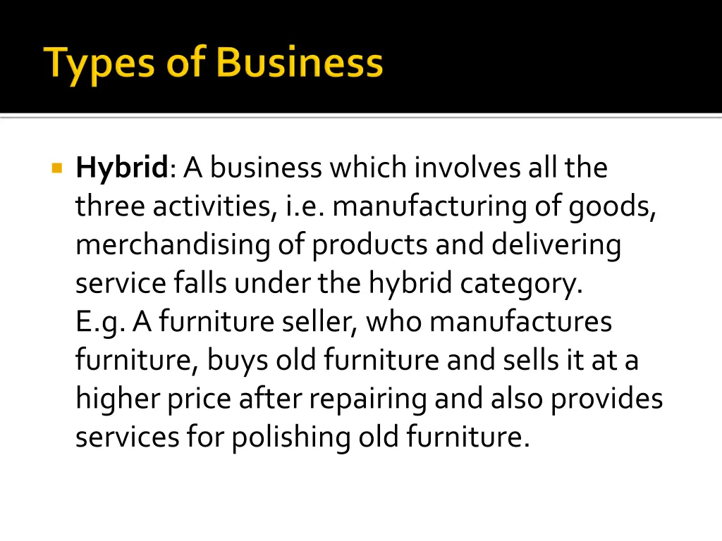 hybrid a business which involves all the three