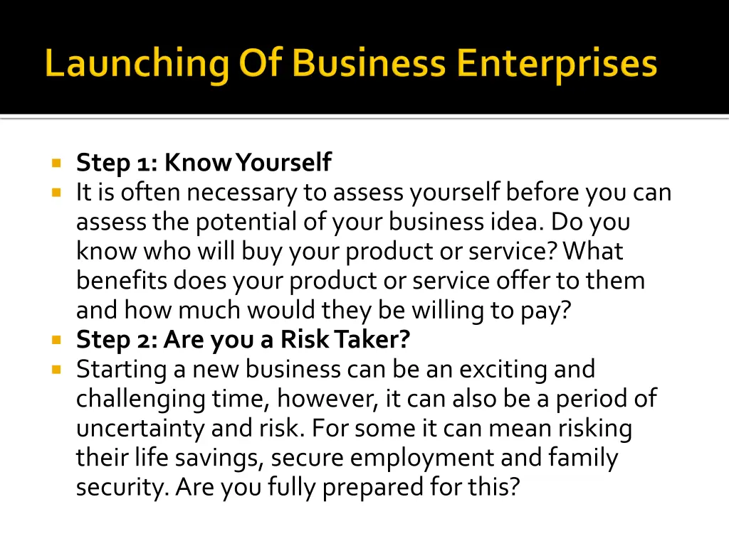 step 1 know yourself it is often necessary
