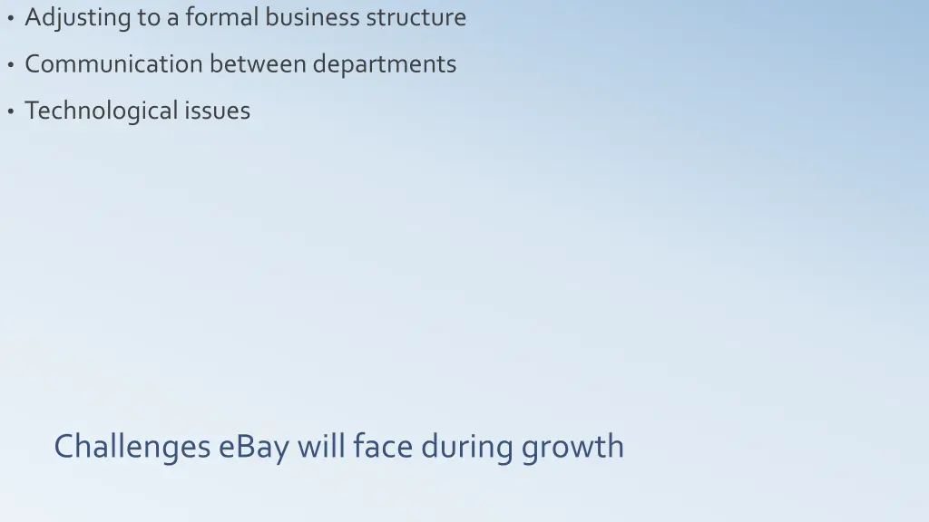 adjusting to a formal business structure