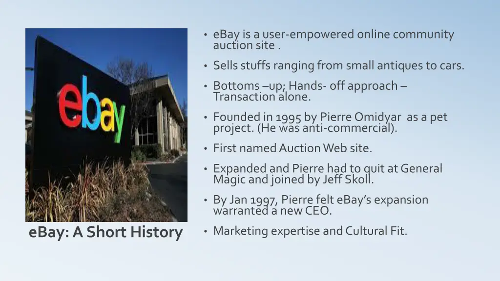ebay is a user empowered online community auction