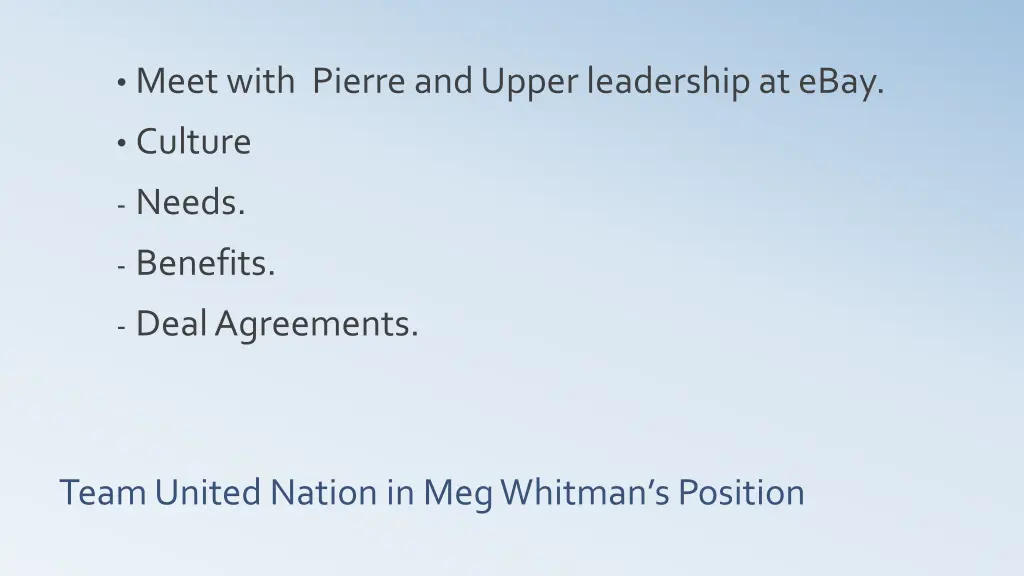 meet with pierre and upper leadership at ebay
