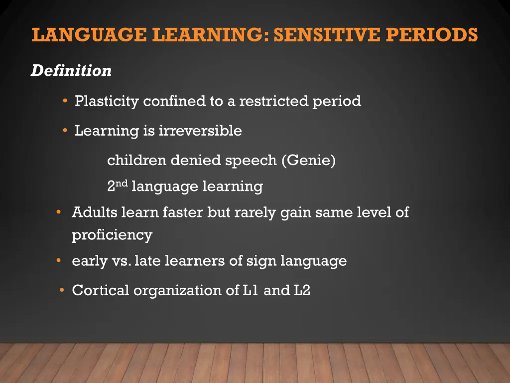 language learning sensitive periods
