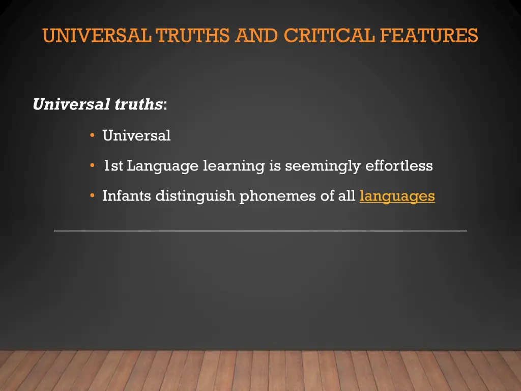 universal truths and critical features
