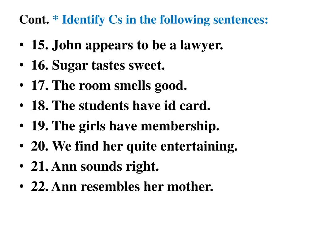 cont identify cs in the following sentences 1