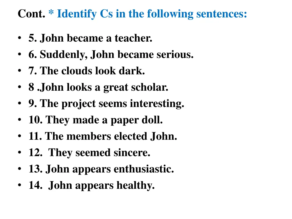 cont identify cs in the following sentences