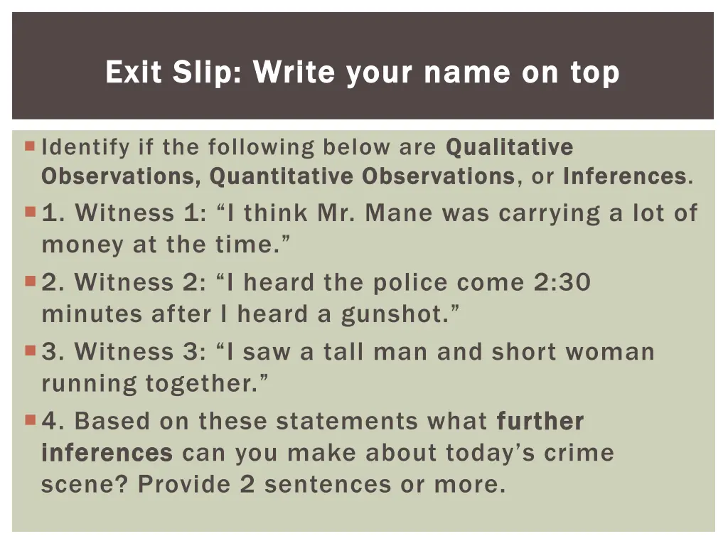 exit slip write your name on top exit slip write