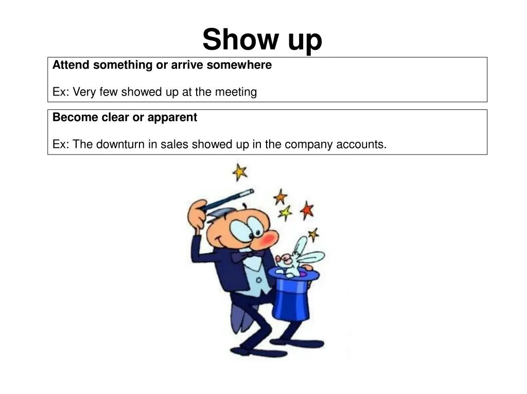 show up