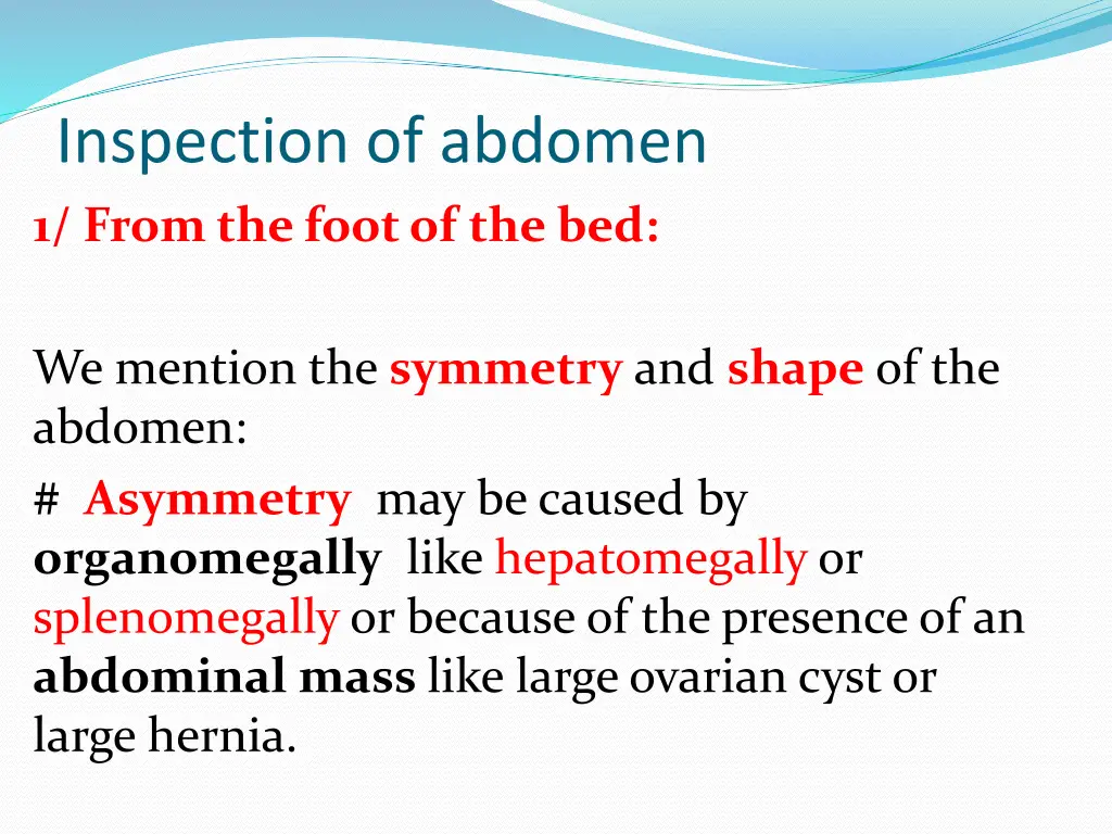 inspection of abdomen 1 from the foot of the bed