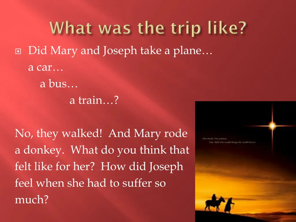 did mary and joseph take a plane