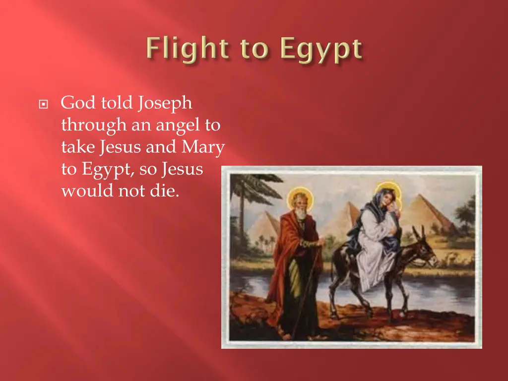 god told joseph through an angel to take jesus