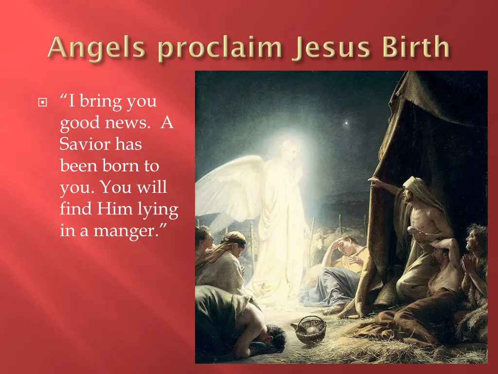 i bring you good news a savior has been born