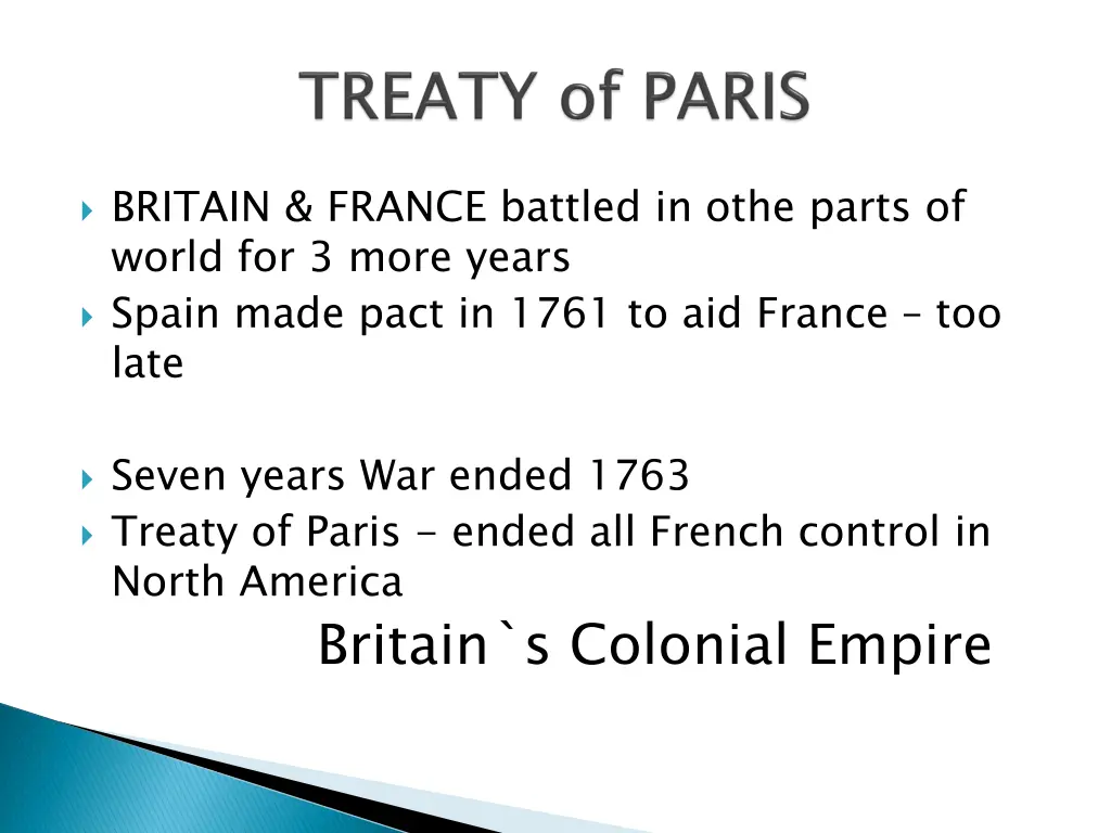 britain france battled in othe parts of world