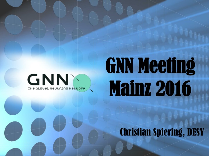 gnn meeting gnn meeting mainz 2016 mainz 2016