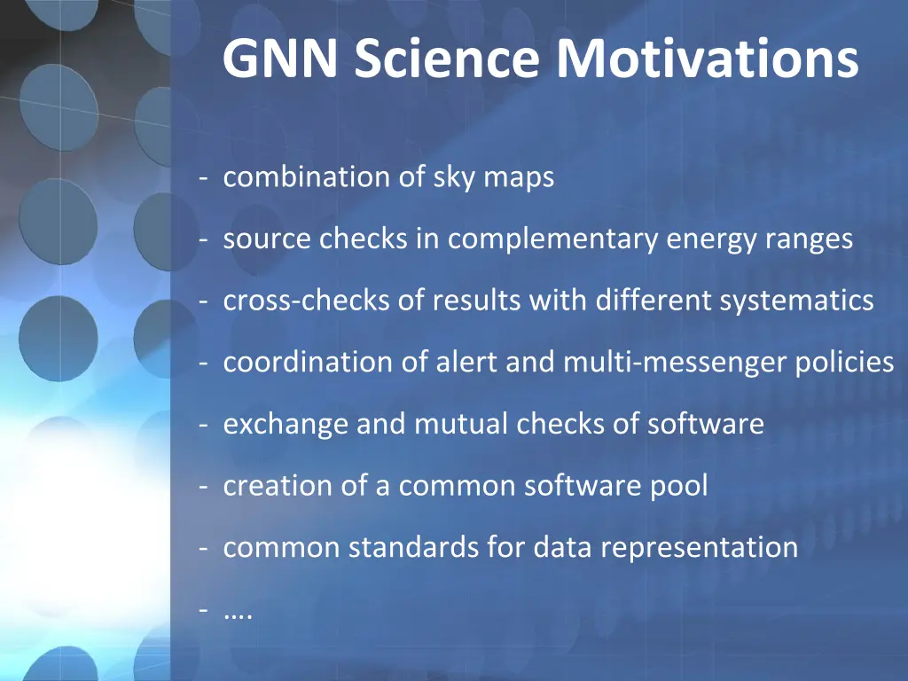 gnn science motivations
