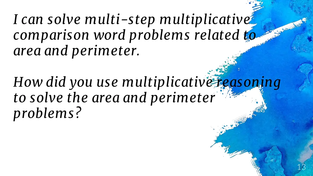 i can solve multi step multiplicative comparison