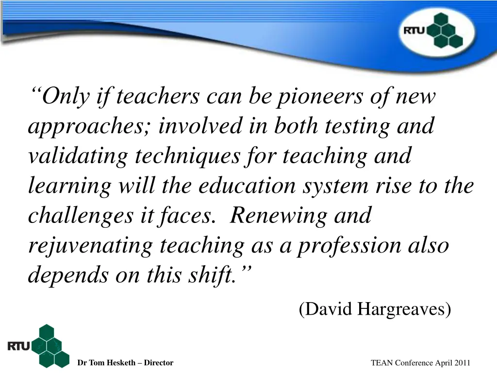 only if teachers can be pioneers