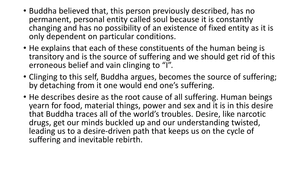 buddha believed that this person previously
