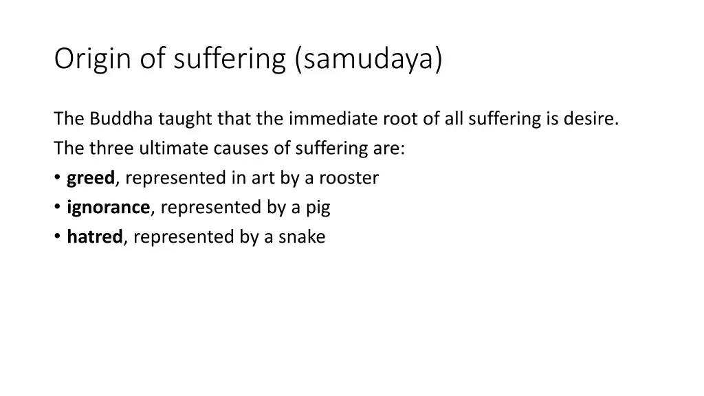 origin of suffering samudaya