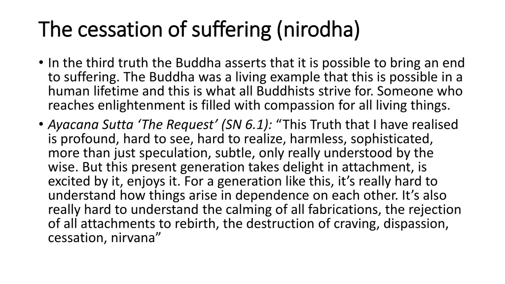 the cessation of suffering the cessation