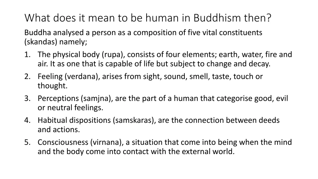 what does it mean to be human in buddhism then