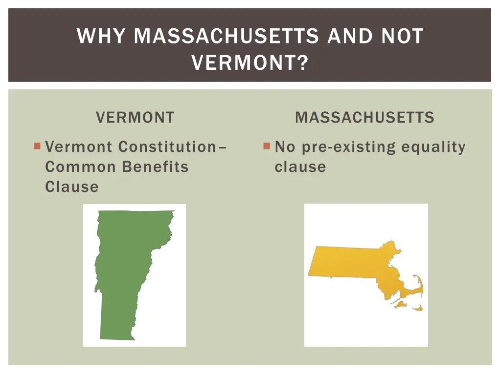 why massachusetts and not vermont
