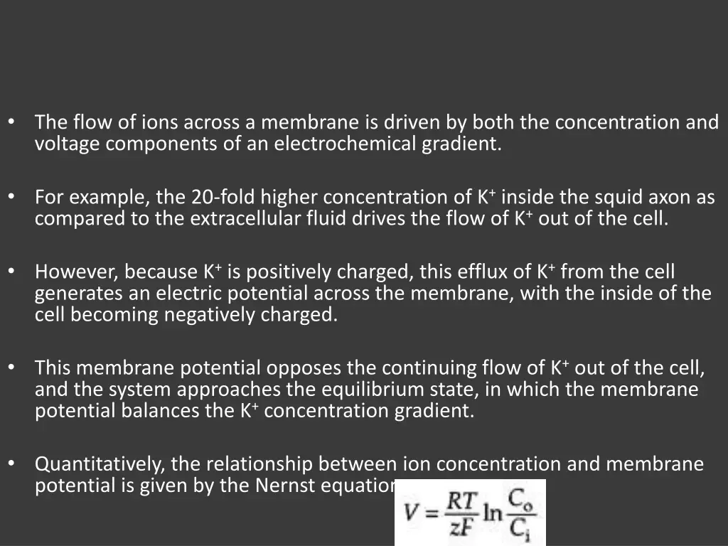 the flow of ions across a membrane is driven