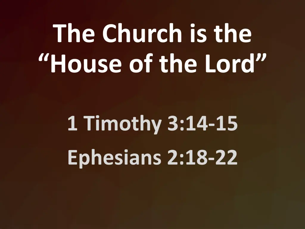 the church is the house of the lord