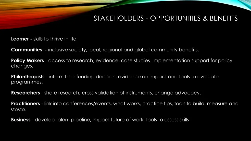 stakeholders opportunities benefits