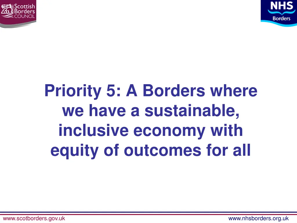 priority 5 a borders where we have a sustainable