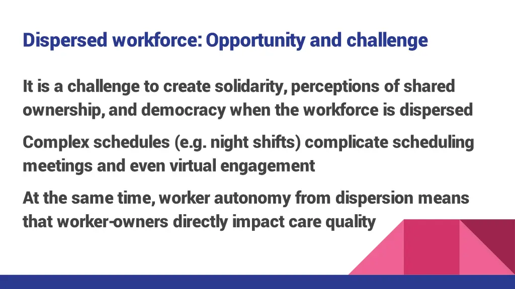 dispersed workforce opportunity and challenge