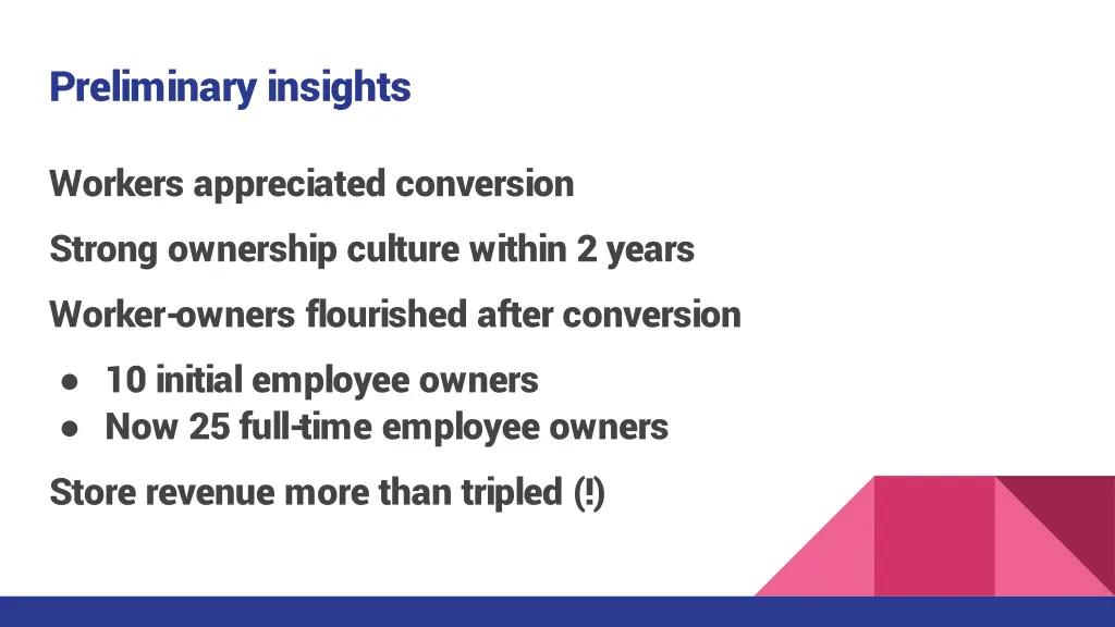preliminary insights