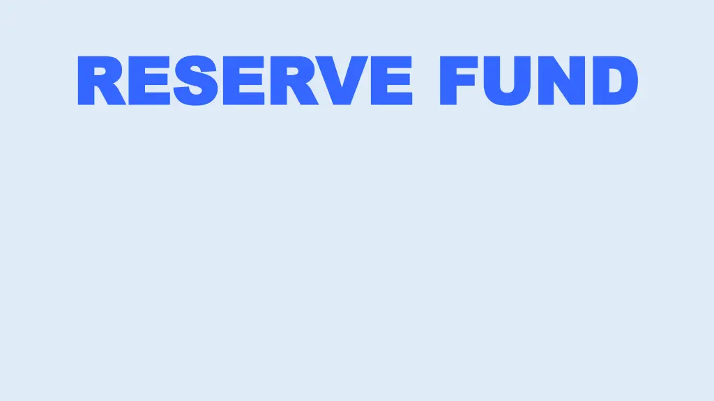 reserve fund reserve fund