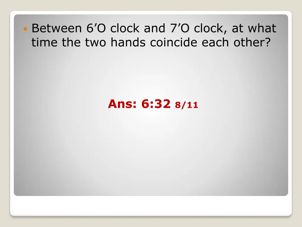 between 6 o clock and 7 o clock at what time