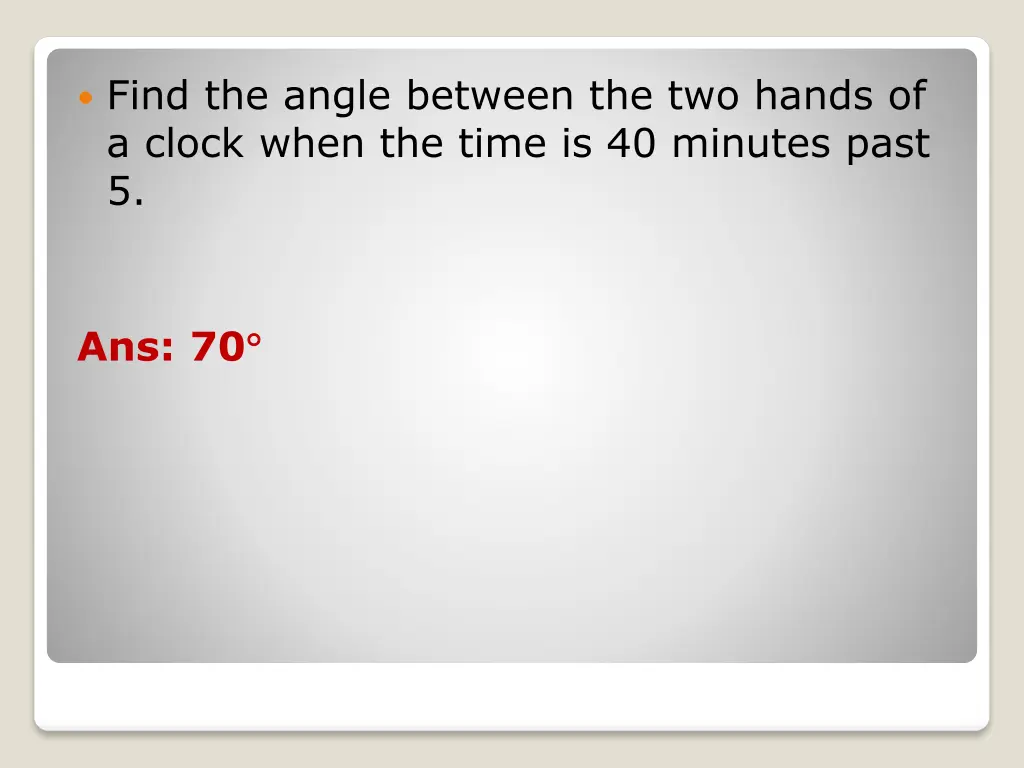 find the angle between the two hands of a clock